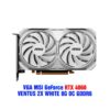 msi rtx4060 ventus 2x white 8g 2